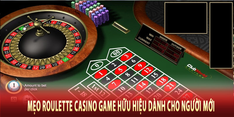 Mẹo Roulette Casino Game hữu hiệu dành cho người mới